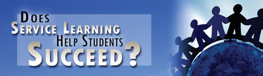 Header banner with the title Does Service Learning Help Students Succeed?
