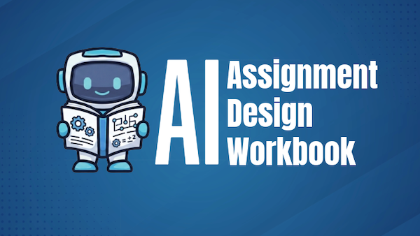 AI Assignment Design Workbook title card